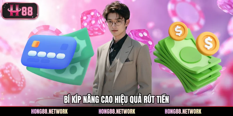 Rút Tiền Hong88 - Dễ Dàng Và Hiệu Quả Mới Nhất Năm 2026