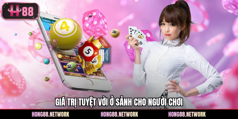 Xổ Số Hong88 - Đa Dạng Thể Loại, Cơ Hội Đổi Đời Cực Nhanh