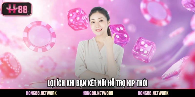 Liên Hệ Hong88 - 3 Cách Cực Nhanh Để Nhận Hỗ Trợ Kịp Thời