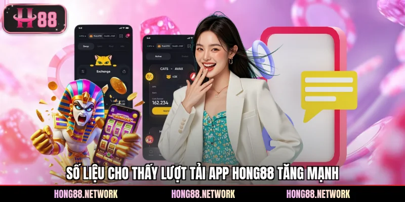 Tải App Hong88 - Chia Sẻ Đúng Cách Download Ứng Dụng